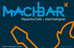 MACHBAR ReparaturCafe + Nachhaltigkeit